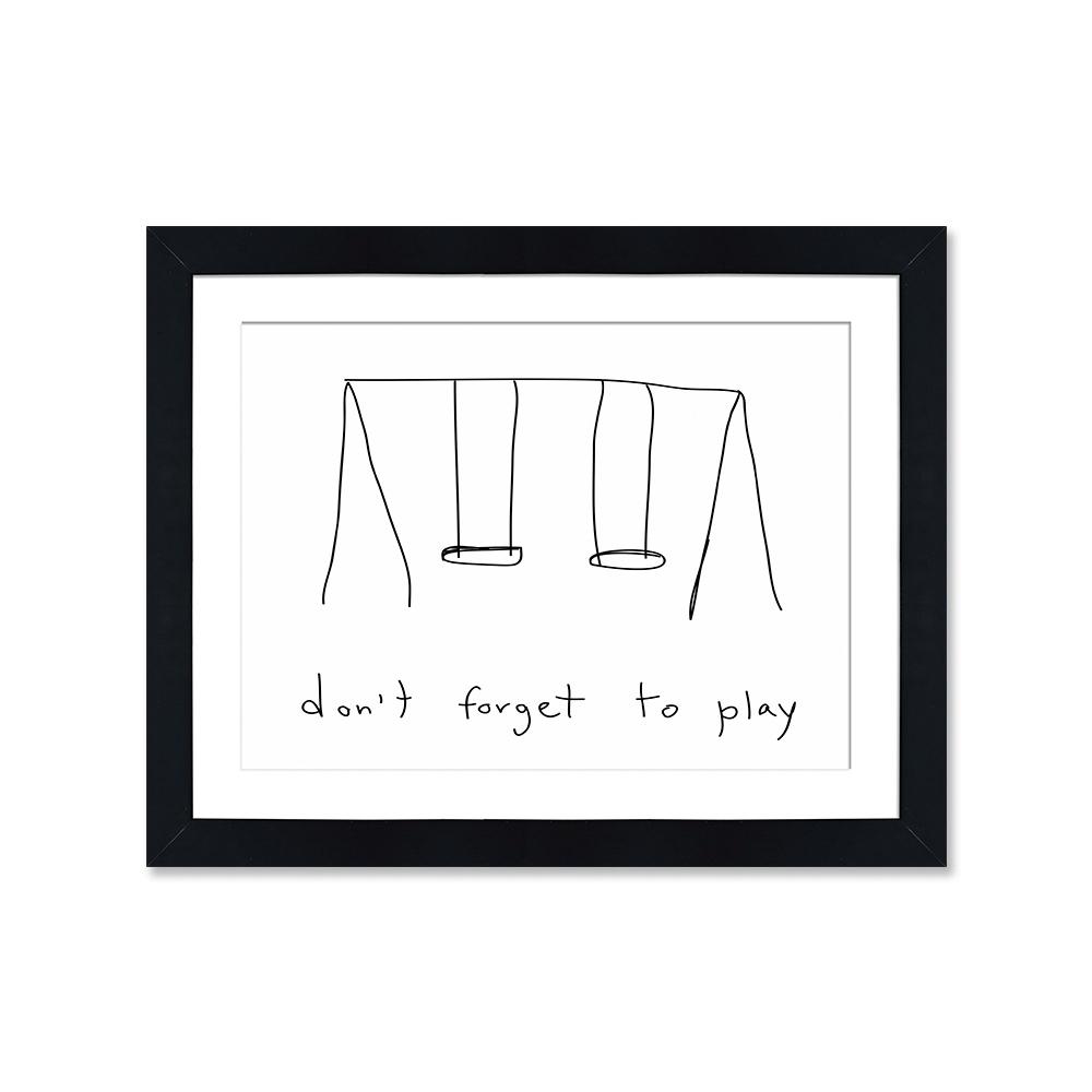 Don´t forget to play