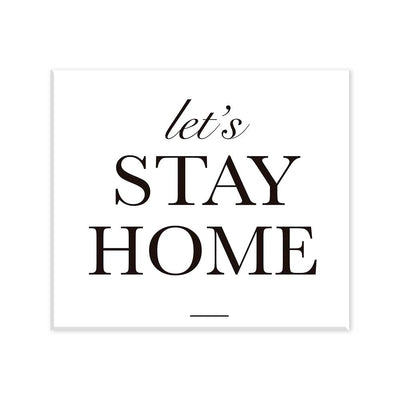 Stay home canvas